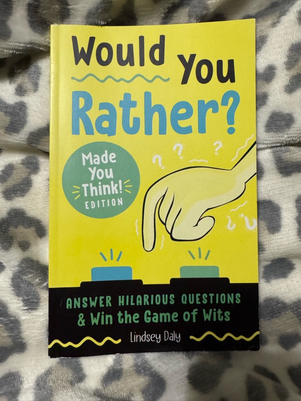 Would You Rather? Interactive Paperback with fun questions by Lindsey Daly